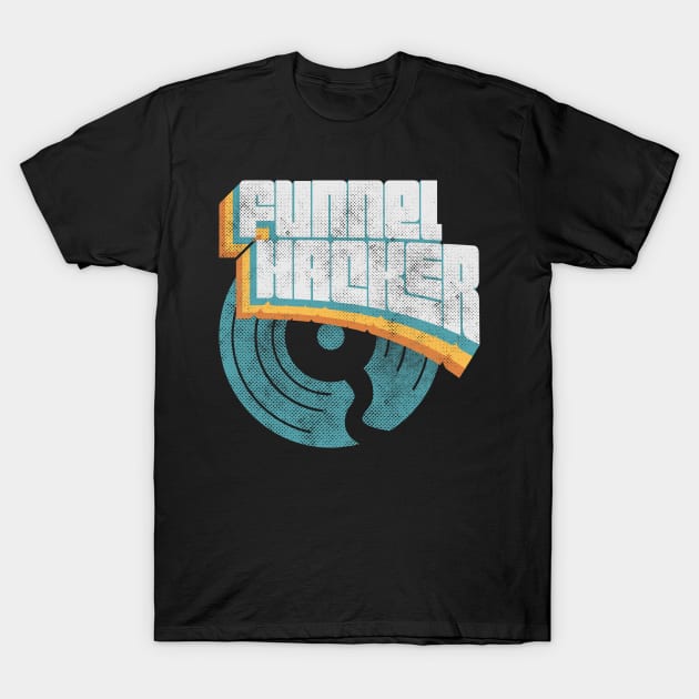 Vintage Funnel Hacker - Click Funnels - Marketing - Digital Marketer - Affiliate T-Shirt by MerlinArt
